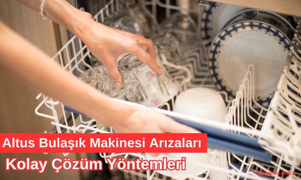 Altus Bulaşık Makinesi Arızaları