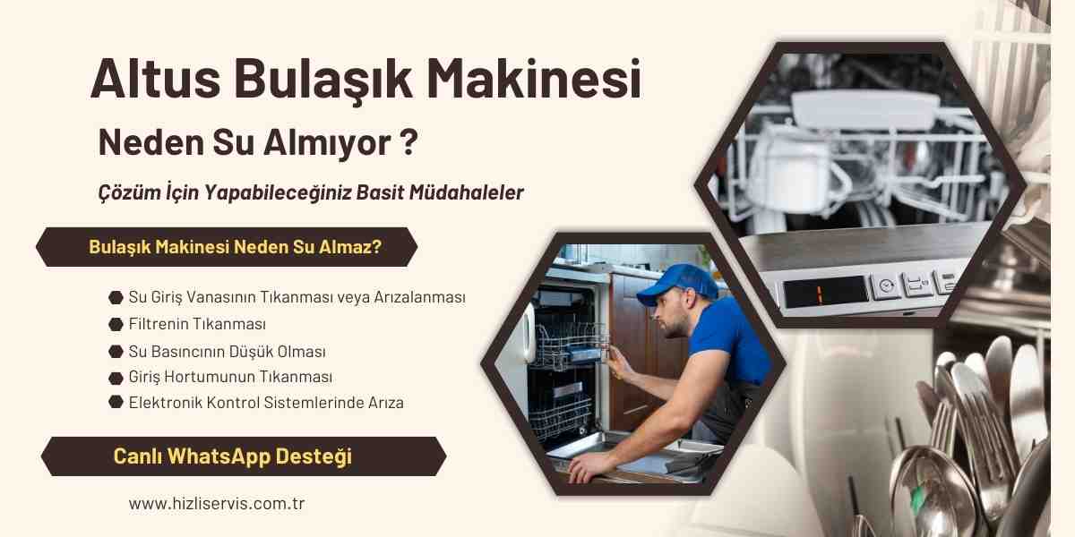 Altus Bulaşık Makinesi Su Almıyor