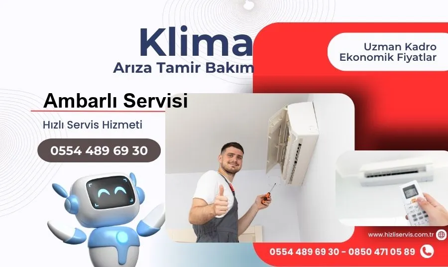 Ambarlı (Avcılar) klima servisi – arıza tamiri, bakım ve montaj