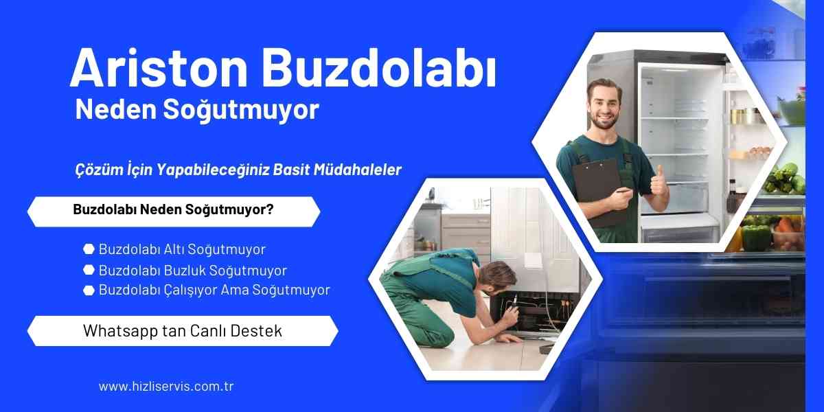 Ariston Buzdolabı Neden Soğutmuyor