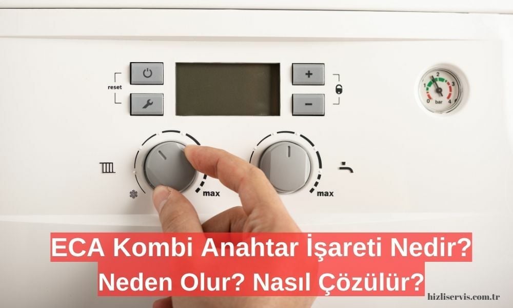 Eca Kombi Anahtar İşareti Nedir