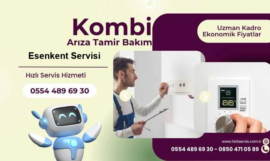 Esenkent Vaillant Kombi Tamir Bakım Servisi