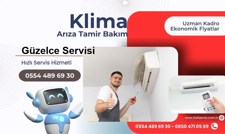 Güzelce Klima Tamir Bakım Servisi