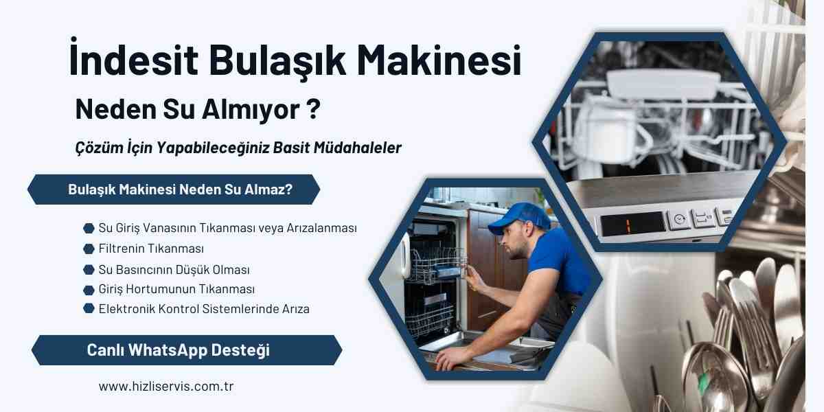 İndesit Bulaşık Makinesi Su Almıyor