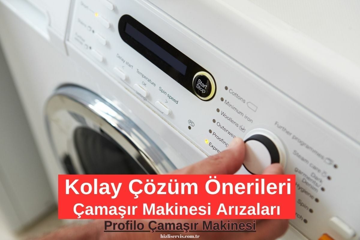 Profilo çamaşır makinesi çalışmıyor