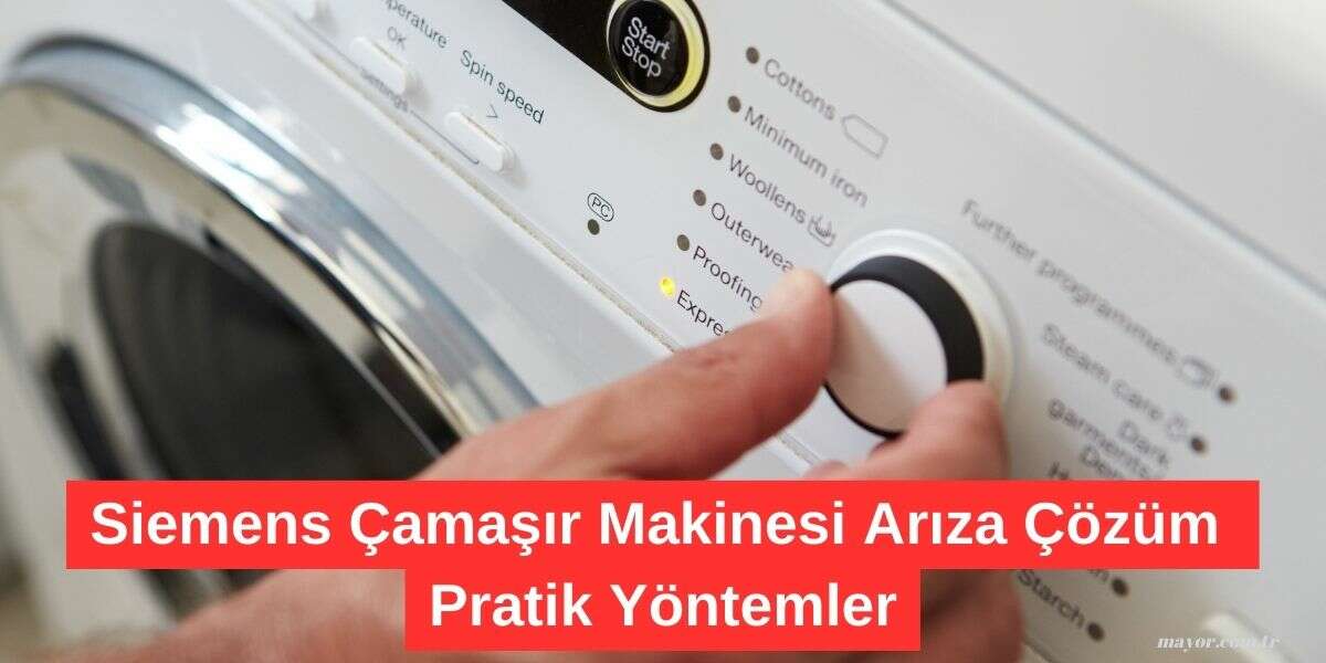 Siemens Çamaşır Makinesi Arızaları